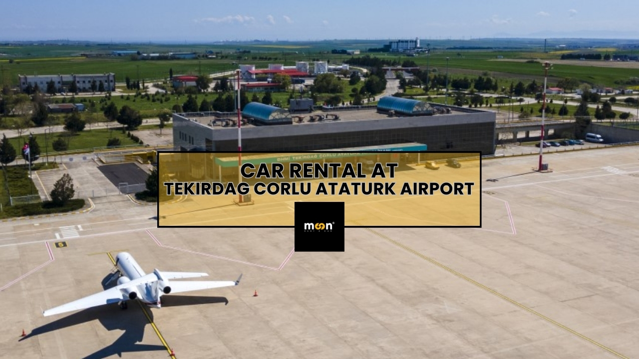 Car Rental at Tekirdag Corlu Ataturk Airport