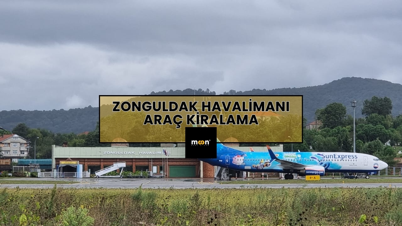 Zonguldak Havalimanı Araç Kiralama