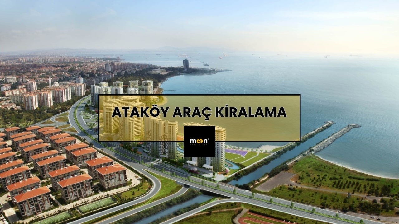 Ataköy Araç Kiralama