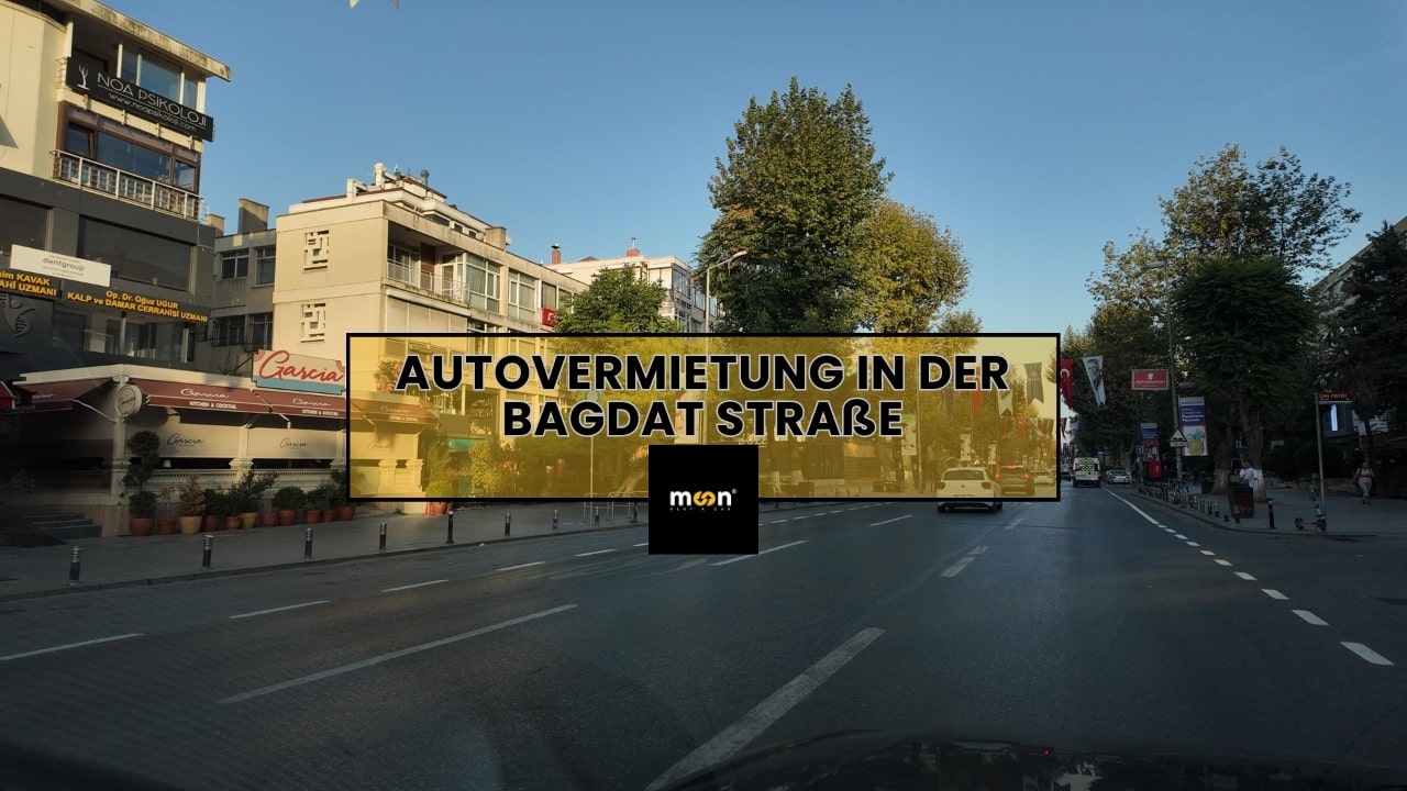 Autovermietung in der Bagdat Strabe