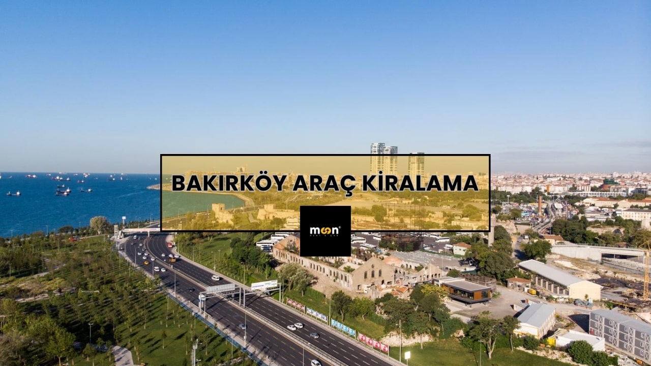 Bakırköy Araç Kiralama