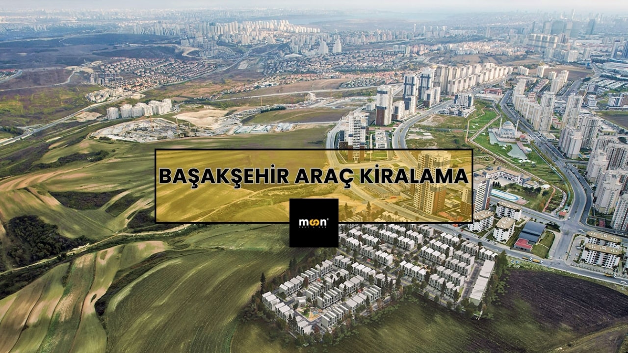 Başakşehir Araç Kiralama