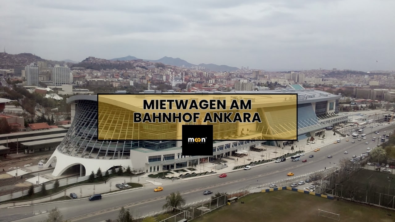 Mietwagen am Bahnhof Ankara