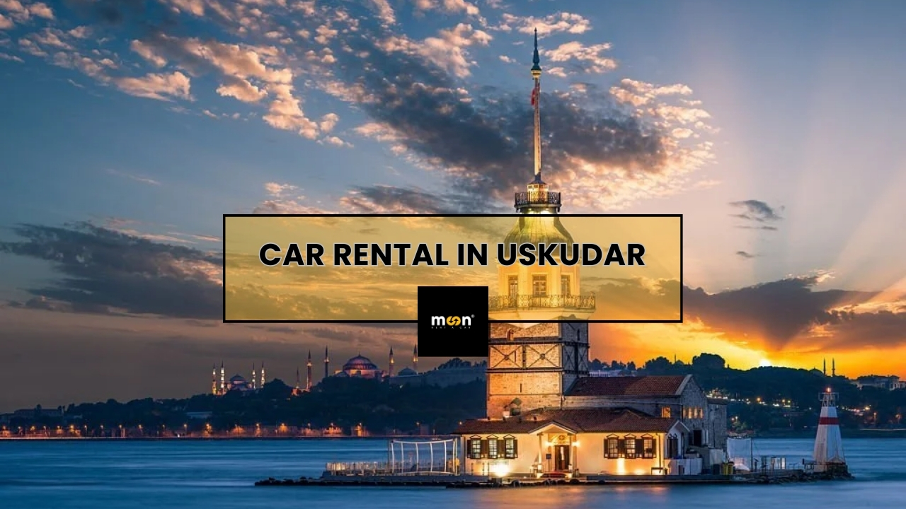 Car Rental in Uskudar